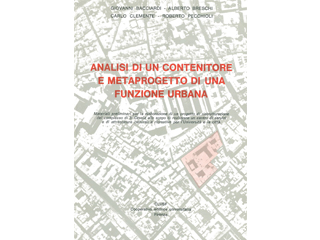 Analisi di un contenitore e metaprogetto di una funzione urbana